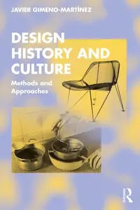 Design History and Culture: Methods and Approaches