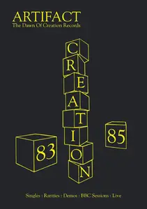 VA - Creation Artifact: The Dawn Of Creation Records1983-1985 (Remastered) (2015)