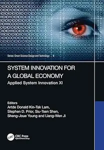 System Innovation for a Global Economy: Applied System Innovation XI