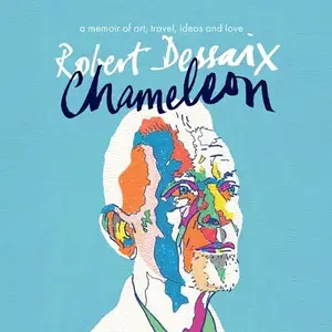 Chameleon: A Memoir of Art, Travels, Ideas and Love [Audiobook]