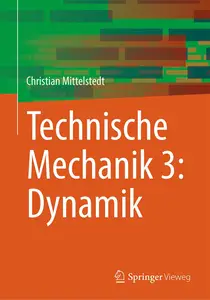 Technische Mechanik 3: Dynamik