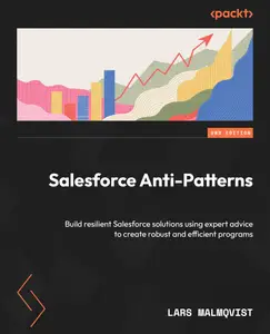 Salesforce Anti-Patterns, 2nd Edition