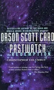 Orson Scott Card - "Pastwatch: The Redemption of Christopher Columbus"