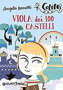 Angela Nanetti - Viola dei 100 castelli