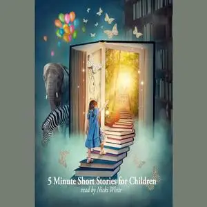 «5 Minute Short Stories for Children» by Beatrix Potter, Hans Christian Andersen, Joseph Jacobs, Aesop