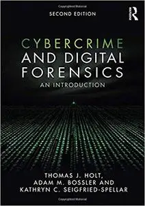 Cybercrime and Digital Forensics: An Introduction 2nd Edition