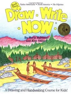 Draw Write Now, Book 3: Native Americans, North America, Pilgrims (Draw-Write-Now) (Repost)
