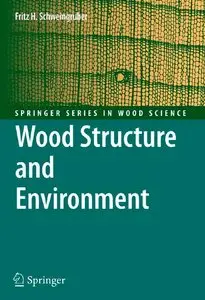 Wood Structure and Environment (repost)