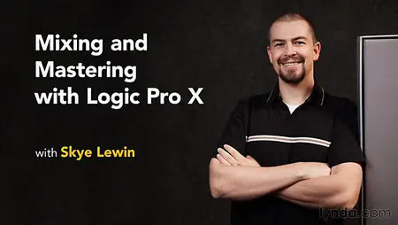 Lynda - Mixing and Mastering with Logic Pro X