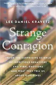 Strange Contagion