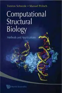 Computational Structural Biology: Methods and Applications