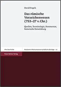 Das römische Vorzeichenwesen (753-27 v. Chr.): Quellen, Terminologie, Kommentar, historische Entwicklung