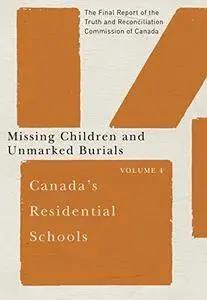 Canada's Residential Schools, Volume 4