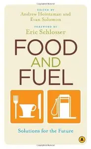 Food and Fuel: Solutions for the Future