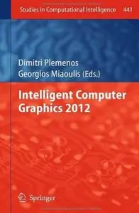 Intelligent Computer Graphics 2012 [Repost]