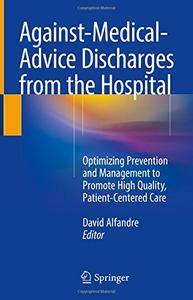 Against‐Medical‐Advice Discharges from the Hospital (repost)