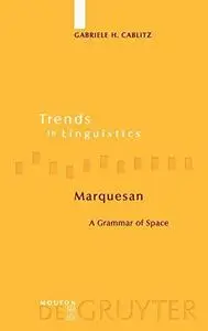 Marquesan: A Grammar of Space