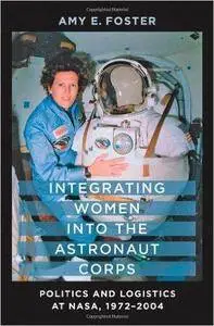 Integrating Women into the Astronaut Corps