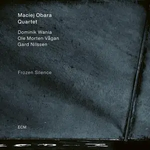 Maciej Obara Quartet - Frozen Silence (2023) [Official Digital Download 24/96]