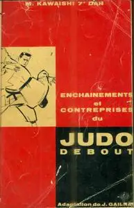 Enchainements et contreprises du judo debout