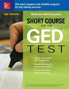 McGraw-Hill Education Short Course for the GED Test, 3rd Edition