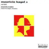 Mauricio Kagel: Variété