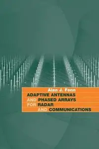 Adaptive Antennas and Phased Arrays for Radar and Communications