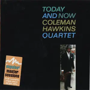 Coleman Hawkins Quartet - Today and Now (1962)