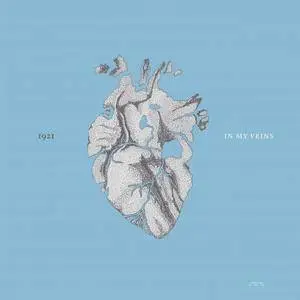 1921 - In My Veins (2017)