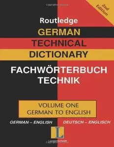 German Technical Dictionary: German-English/Deutsch-Englisch