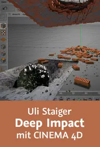  Uli Staiger – Deep Impact mit CINEMA 4D 