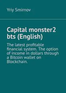 «Capital monster — 2. Bts (English)» by Yriy Smirnov