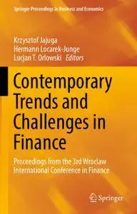 Contemporary Trends and Challenges in Finance: Proceedings from the 3rd Wroclaw International Conference in Finance