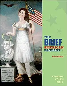 The Brief American Pageant: A History of the Republic