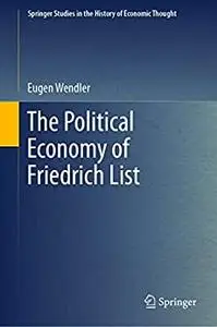 The Political Economy of Friedrich List