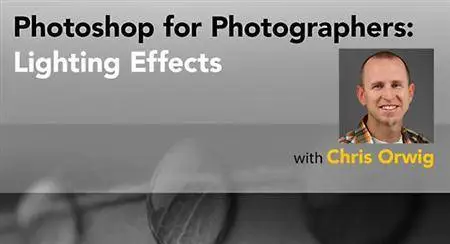 Lynda - Photoshop for Photographers: Lighting Effects [repost]