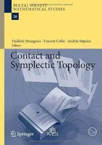 Contact and Symplectic Topology (Bolyai Society Mathematical Studies) (Repost)
