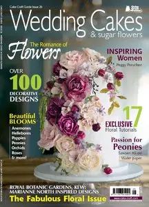 Wedding Cakes & Sugar Flowers - Issue 26 2016