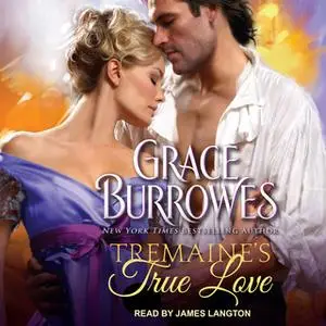 «Tremaine's True Love» by Grace Burrowes