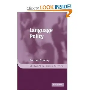 Language Policy (Key Topics in Sociolinguistics)