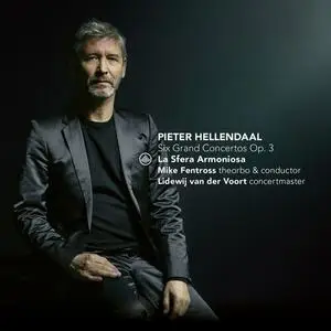 La Sfera Armoniosa - Hellendaal: Six Grand Concertos Op. 3 (2022)