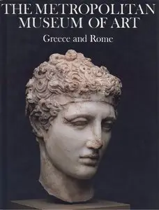 The Metropolitan Museum of Art: Greece and Rome