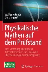 Physikalische Mythen auf dem Prüfstand [Repost]