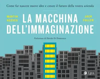 Martin Reeves, Jack Fuller - La macchina dell'immaginazione