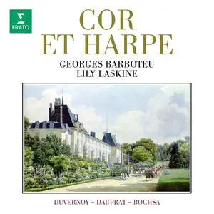 Georges Barboteu & Lily Laskine - Cor et harpe. Duvernoy, Dauprat & Bochsa (1971/2024)
