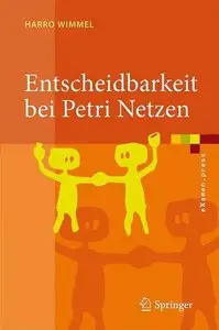 Entscheidbarkeit bei Petri Netzen: Überblick und Kompendium (Repost)