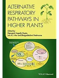 Alternative Respiratory Pathways in Higher Plants