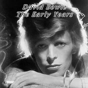 David Bowie - David Bowie the Early Years (2020)
