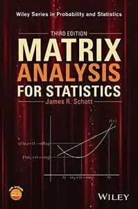 Matrix Analysis for Statistics, 3 edition (repost)