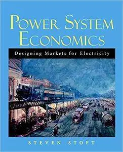 Power System Economics: Designing Markets for Electricity (Repost)